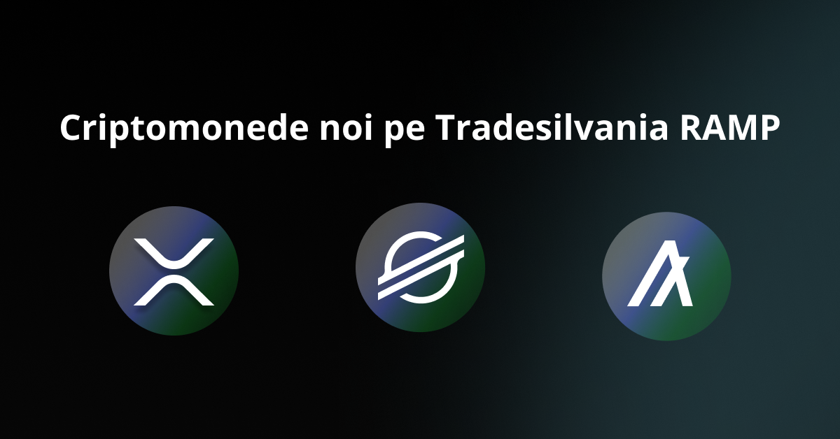 XRP, XLM si ALGO - Acum pe Tradesilvania RAMP