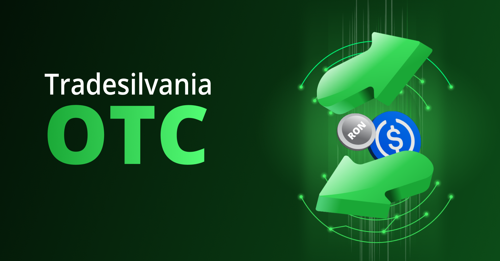 Trade with large volumes crypto orders - Tradesilvania OTC Desk
