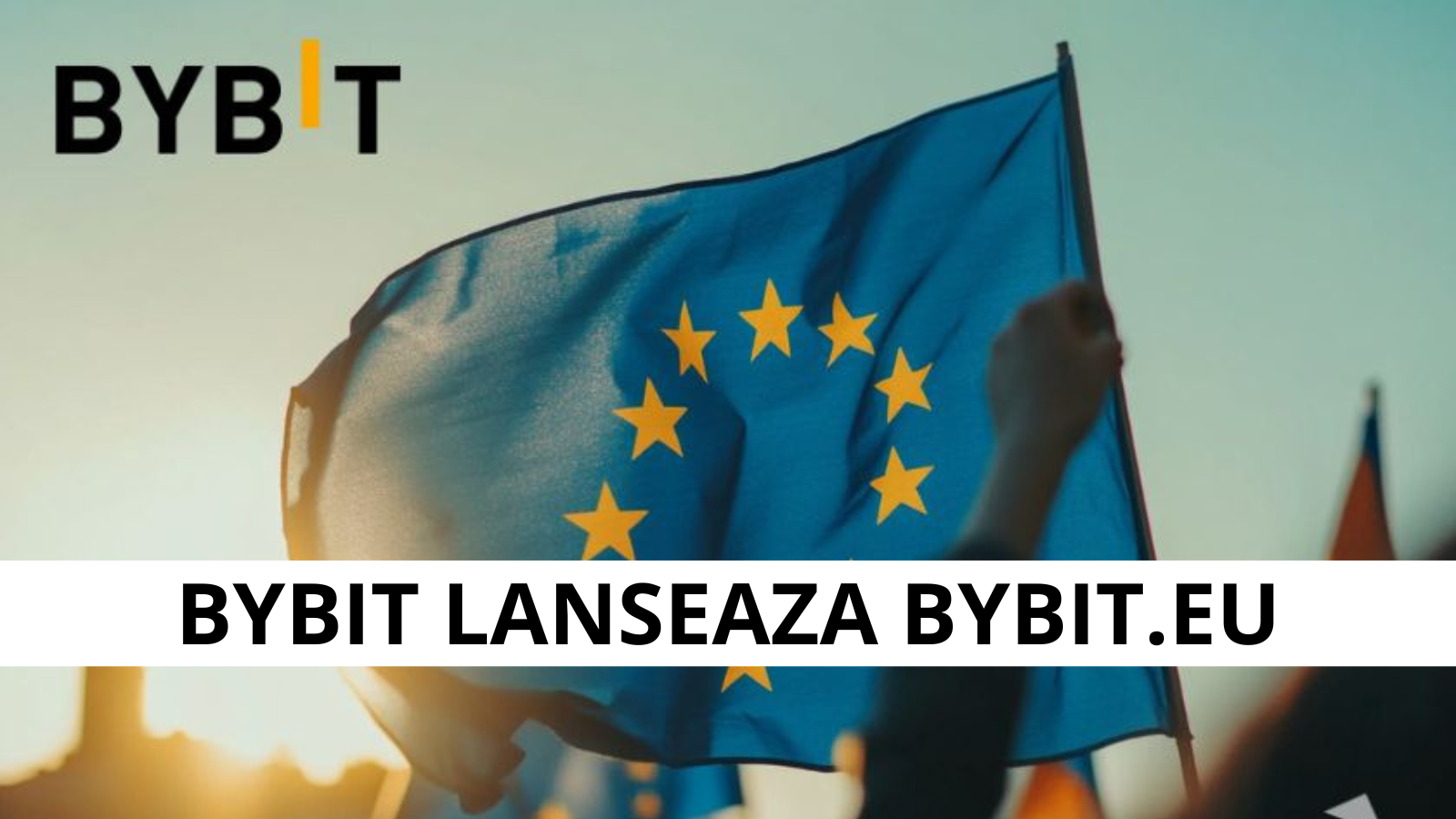Bybit lanseaza Bybit.eu, platforma cripto conforma MiCA pentru utilizatorii din SEE