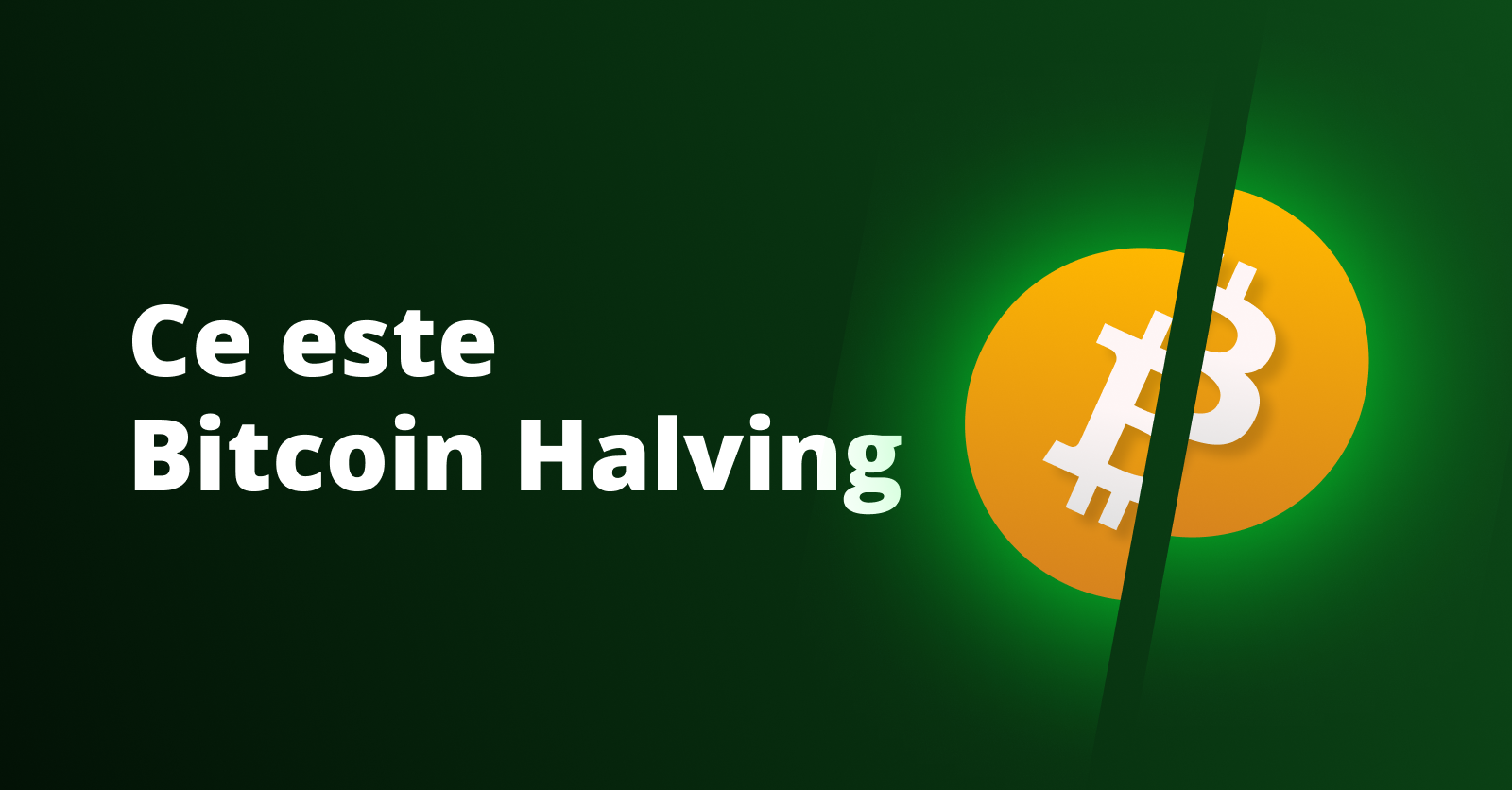Ce este Bitcoin Halving si de ce conteaza?