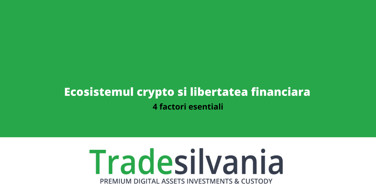 Cum promoveaza ecosistemul crypto libertatea financiara