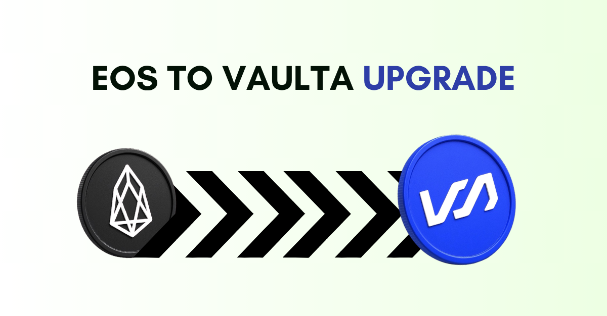 EOS token migration to Vaulta. What you need to know