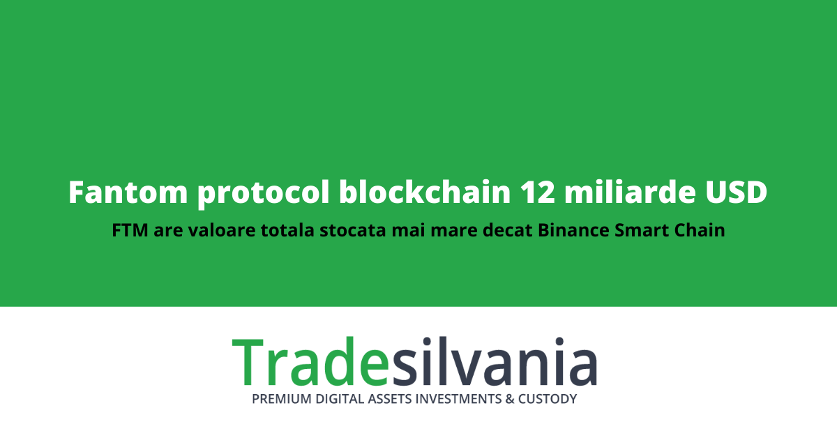 Fantom (FTM) devine al treilea cel mai mare protocol DeFi, cu o valoare totala de 12 miliarde USD