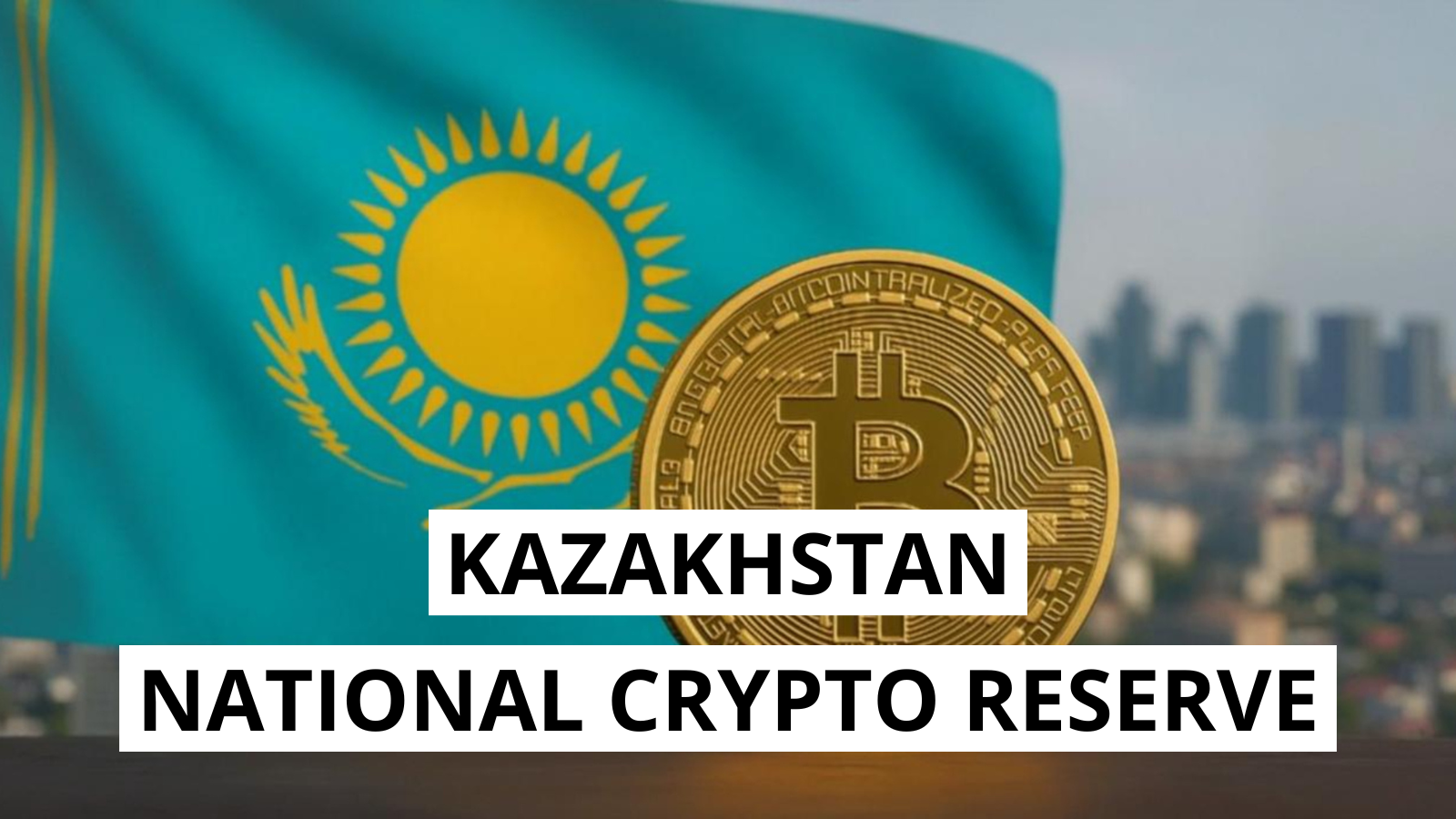 Kazakhstan Plans National Cryptocurrency Reserve, Says Central Bank
