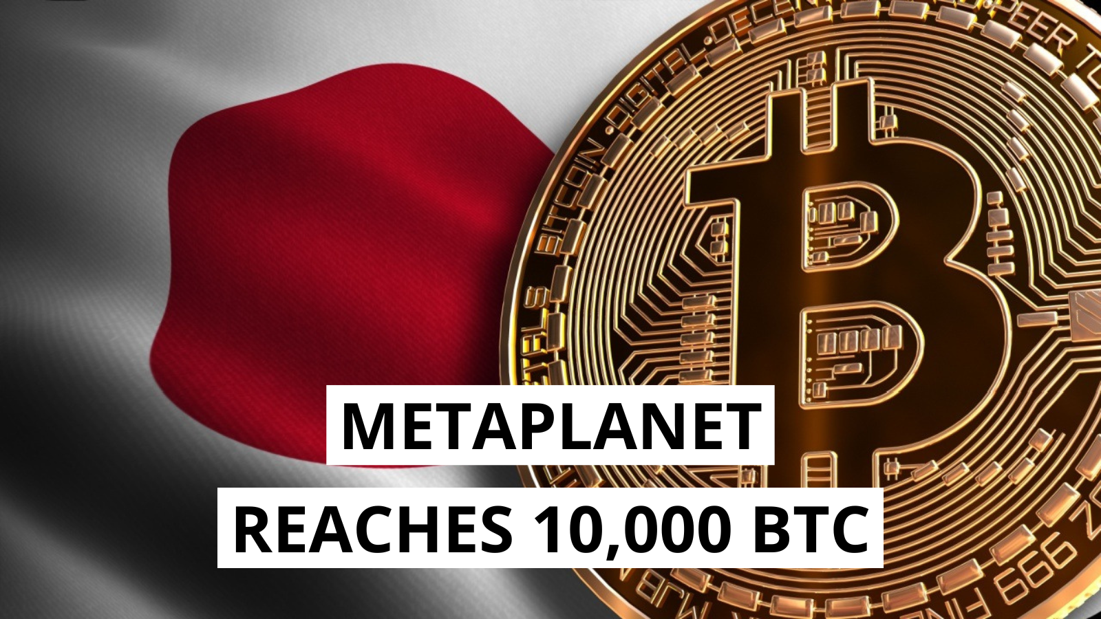 Metaplanet invests $117 million and reaches 10,000 BTC