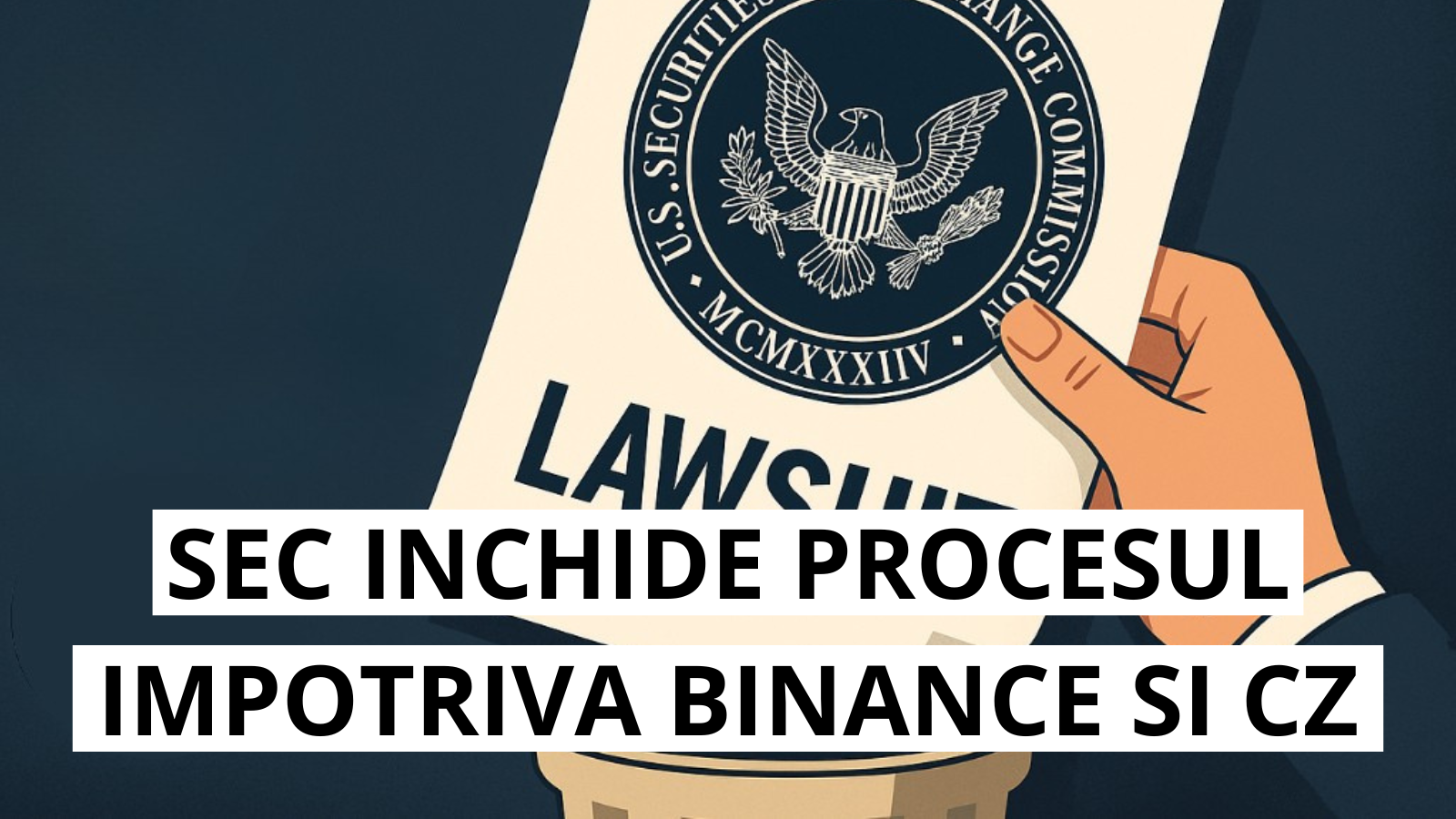 SEC inchide definitiv procesul impotriva Binance si CZ