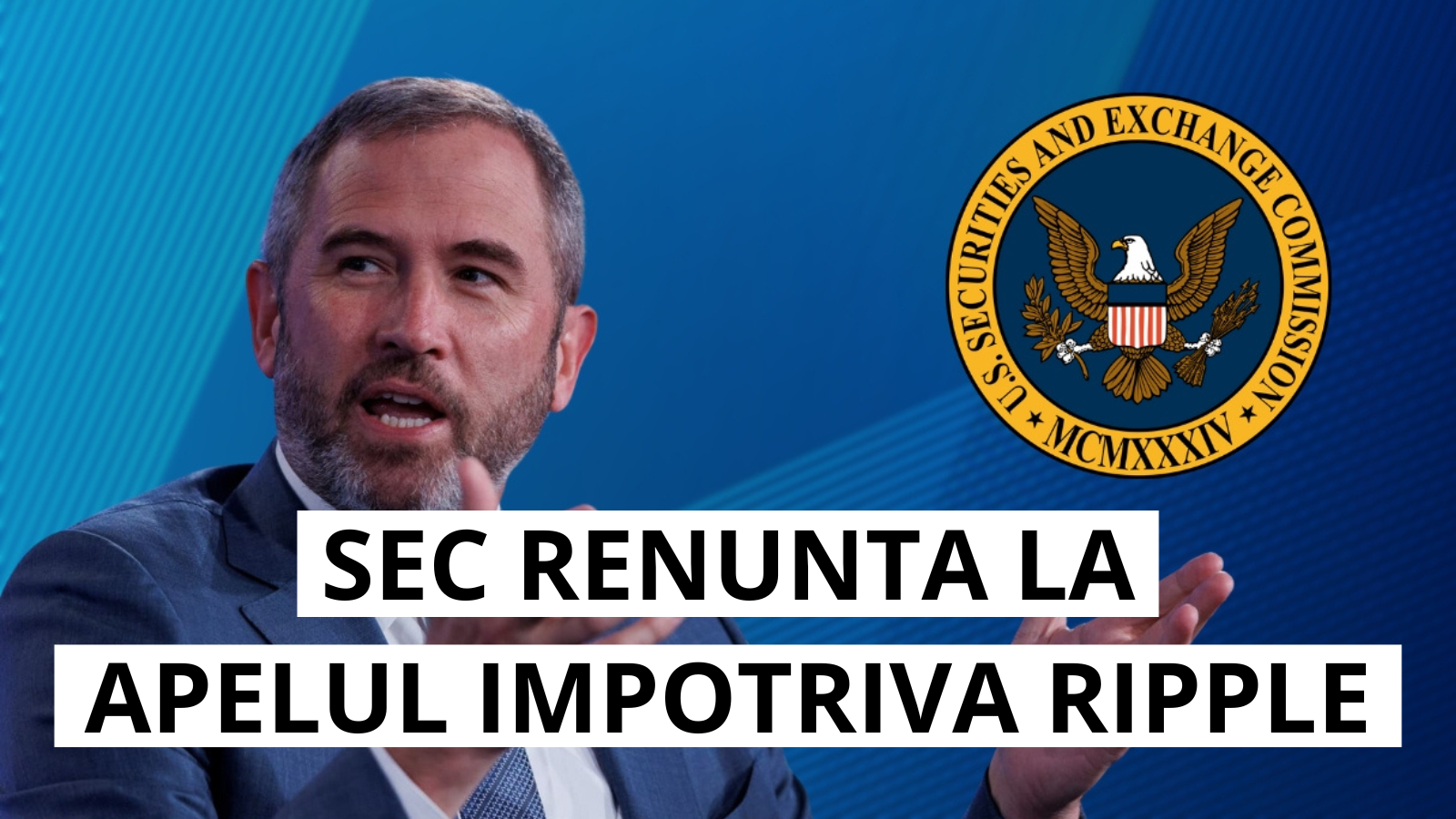 SEC renunta la apelul impotriva Ripple