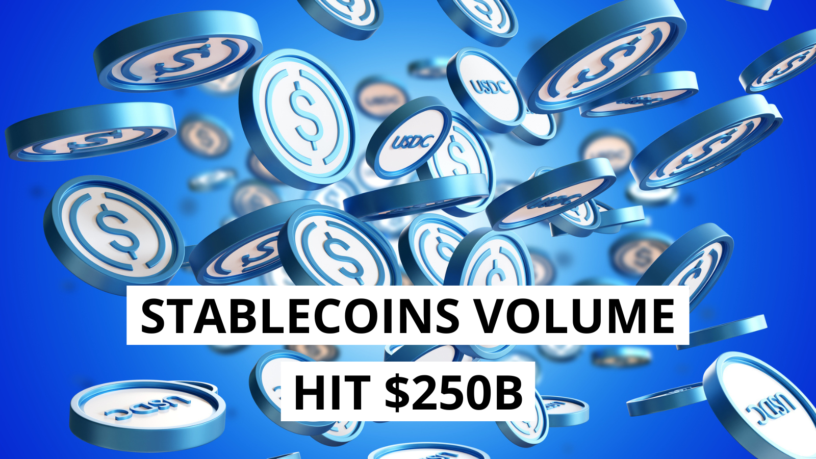 Stablecoin Circulation Surpasses $250B as U.S. Senate Passes GENIUS Act