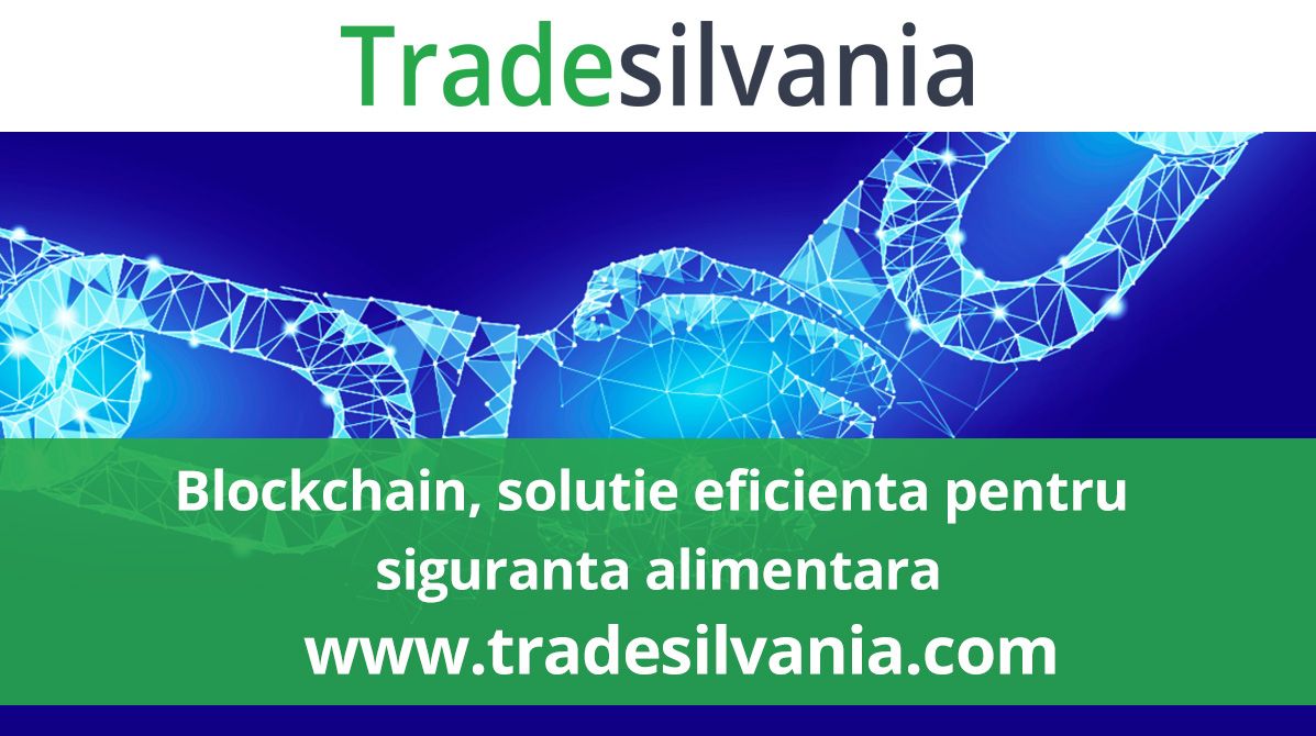 Tehnologia Blockchain, soluția eficientă pentru siguranța alimentară