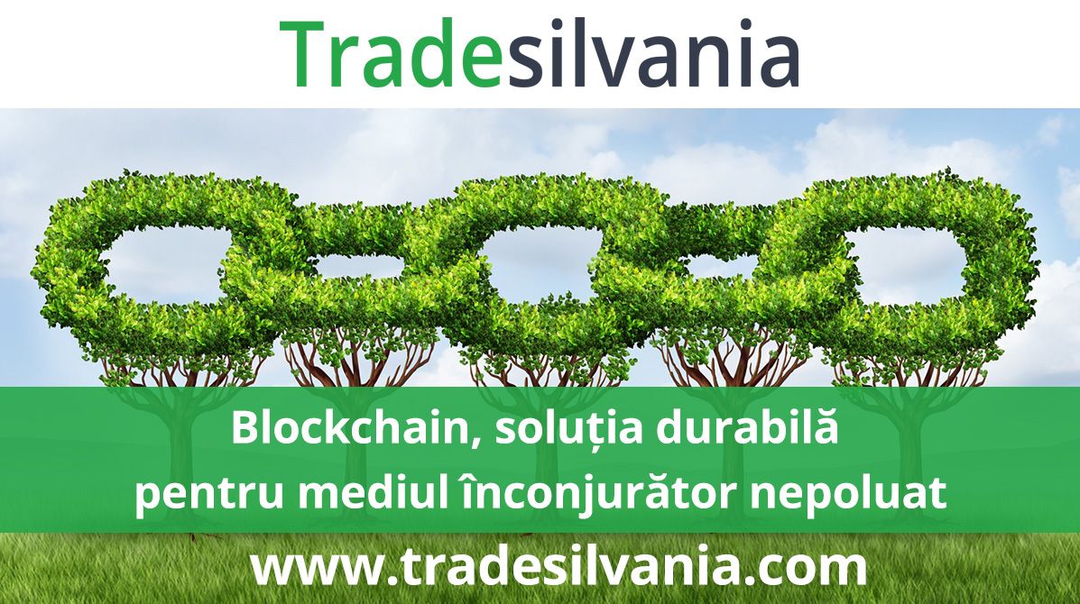 Tehnologia Blockchain, soluția durabilă pentru mediul înconjurător nepoluat