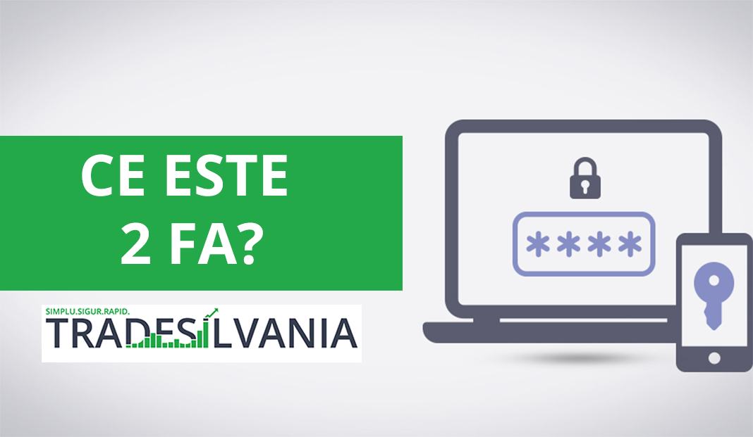 Ce este 2FA?