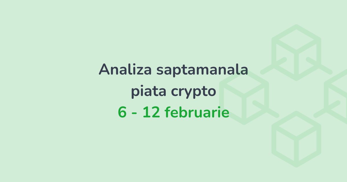 Analiza saptamanala piata crypto (06 - 12 februarie 2023)