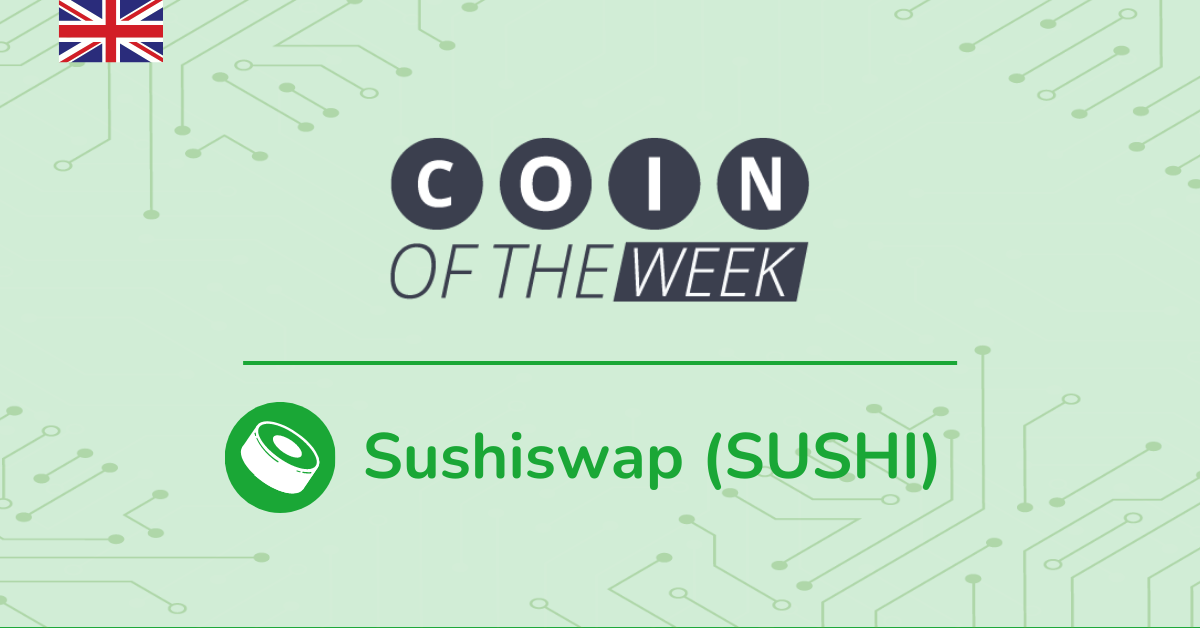 SushiSwap (SUSHI) - Coin of the Week